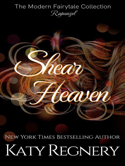 Title details for Shear Heaven by Katy Regnery - Available